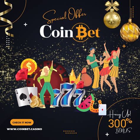 coinbet casino|Coinbet Casino: Download, Enjoy, Play & Claim your bonus.